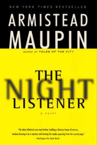Title: The Night Listener, Author: Armistead Maupin