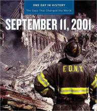 Title: One Day in History: September 11, 2001, Author: Rodney P. Carlisle