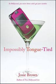 Title: Impossibly Tongue-Tied, Author: Josie Brown