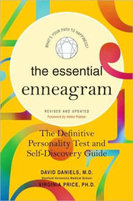 Title: The Essential Enneagram: The Definitive Personality Test and Self-Discovery Guide -- Revised & Updated, Author: David Daniels