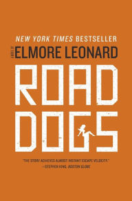 Title: Road Dogs, Author: Elmore Leonard