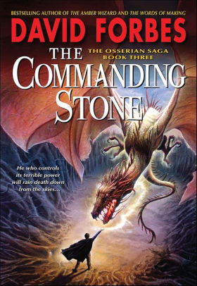 The Commanding Stone Osserian Saga Series 3 By David Forbes