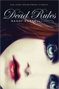 Title: Dead Rules, Author: Randy Russell