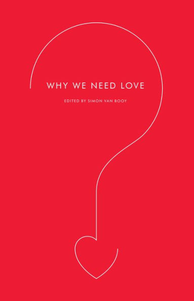 Why We Need Love