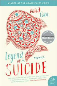 Title: Legend of a Suicide: Stories, Author: David Vann