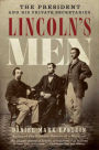 Lincoln's Men: The President and His Private Secretaries