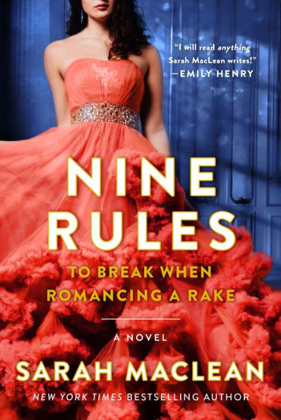 Nine Rules to Break When Romancing a Rake (Love by Numbers Series #1)