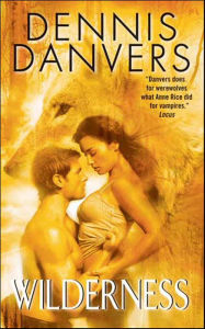 Title: Wilderness, Author: Dennis Danvers