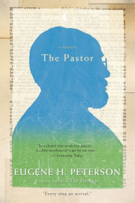 Title: The Pastor, Author: Eugene H. Peterson