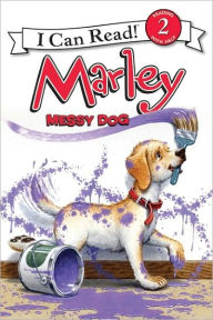 Title: Messy Dog (Marley: I Can Read Book 2 Series), Author: John Grogan