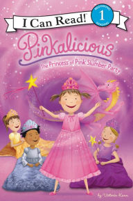Title: Pinkalicious: The Princess of Pink Slumber Party (I Can Read Book 1 Series), Author: Victoria Kann