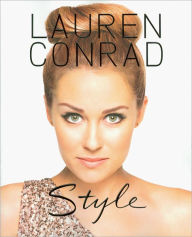 Title: Lauren Conrad Style, Author: Lauren Conrad