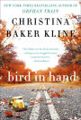 Bird in Hand: A Novel