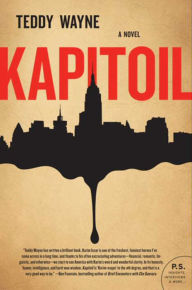 Title: Kapitoil, Author: Teddy Wayne
