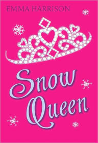 Title: Snow Queen, Author: Emma Harrison