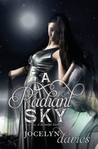 Title: A Radiant Sky, Author: Jocelyn Davies