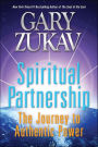 Spiritual Partnership: The Journey to Authentic Power