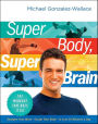 Super Body, Super Brain: The Workout That Does It All