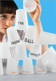 Title: The Snowball Effect, Author: Holly Nicole Hoxter