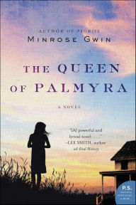Title: The Queen of Palmyra, Author: Minrose Gwin