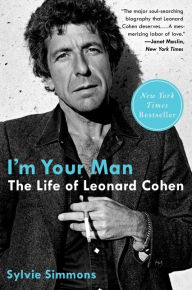 Title: I'm Your Man: The Life of Leonard Cohen, Author: Sylvie Simmons
