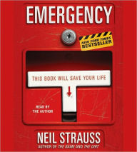 Title: Emergency: This Book Will Save Your Life, Author: Neil Strauss