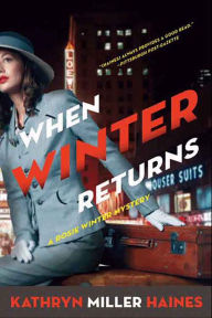 Title: When Winter Returns, Author: Kathryn Miller Haines