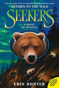 Title: Forest of Wolves (Seekers: Return to the Wild Series #4), Author: Erin Hunter