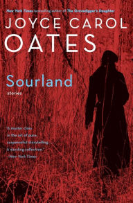 Title: Sourland, Author: Joyce Carol Oates