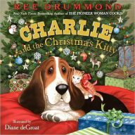 Title: Charlie and the Christmas Kitty, Author: Ree Drummond