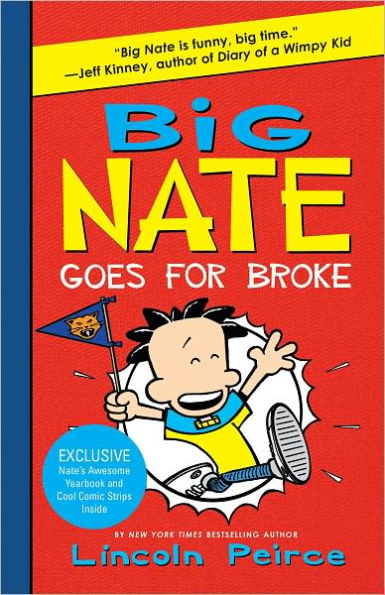 Big Nate Goes for Broke (B&N Exclusive Edition) (Big Nate Series #4)