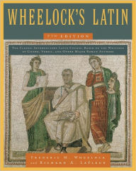 Title: Wheelock's Latin, 7th Edition / Edition 7, Author: Frederic M. Wheelock