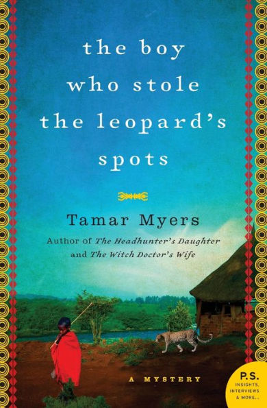 the Boy Who Stole Leopard's Spots: A Mystery