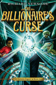 Title: The Billionaire's Curse (The Archer Legacy Series #1), Author: Richard Newsome