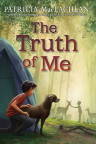 Title: The Truth of Me, Author: Patricia MacLachlan