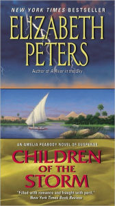 Title: Children of the Storm (Amelia Peabody Series #15), Author: Elizabeth Peters