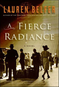 Free mp3 downloads legal audio books A Fierce Radiance: A Novel PDB MOBI PDF 9780061999505 by Lauren Belfer