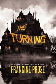 Title: The Turning, Author: Francine Prose