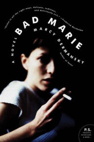 Download pdf books for free Bad Marie: A Novel (English literature) MOBI by Marcy Dermansky