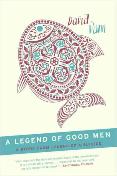 A Legend of Good Men: A Short Story from Legend of a Suicide