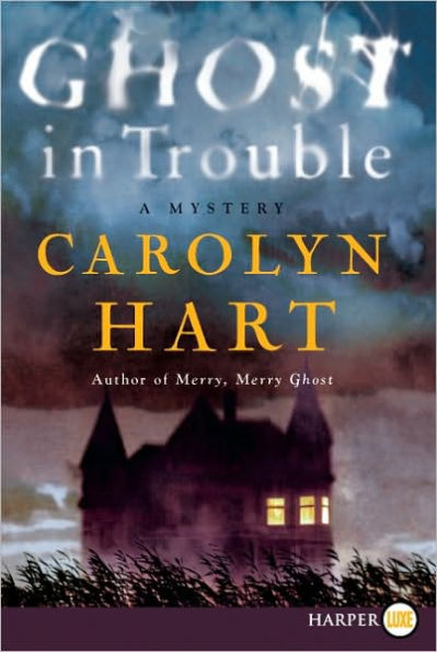 Ghost in Trouble (Bailey Ruth Raeburn Series #3)