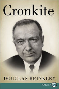 Title: Cronkite, Author: Douglas Brinkley