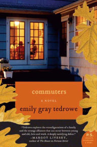 Title: Commuters, Author: Emily Gray Tedrowe