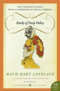 Title: Emily of Deep Valley: A Deep Valley Book, Author: Maud Hart Lovelace