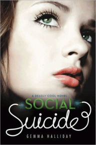 Title: Social Suicide, Author: Gemma Halliday