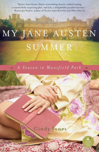 My Jane Austen Summer: A Season Mansfield Park