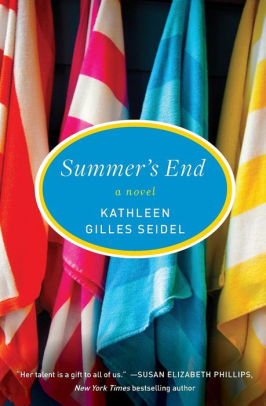 Summer's End: A Novel by Kathleen Gilles Seidel, Paperback | Barnes ...