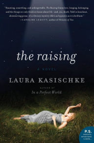 Title: The Raising, Author: Laura Kasischke
