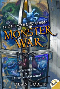 Title: Monster War (Nightmare Academy Series #3), Author: Dean Lorey