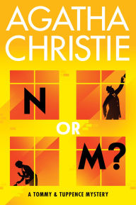 Title: N or M? (Tommy and Tuppence Series), Author: Agatha Christie